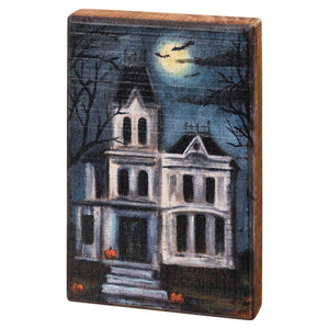 Block In House Sign Haunted House Block Sign by Michele Kixmiller for Primitives by Kathy ...
