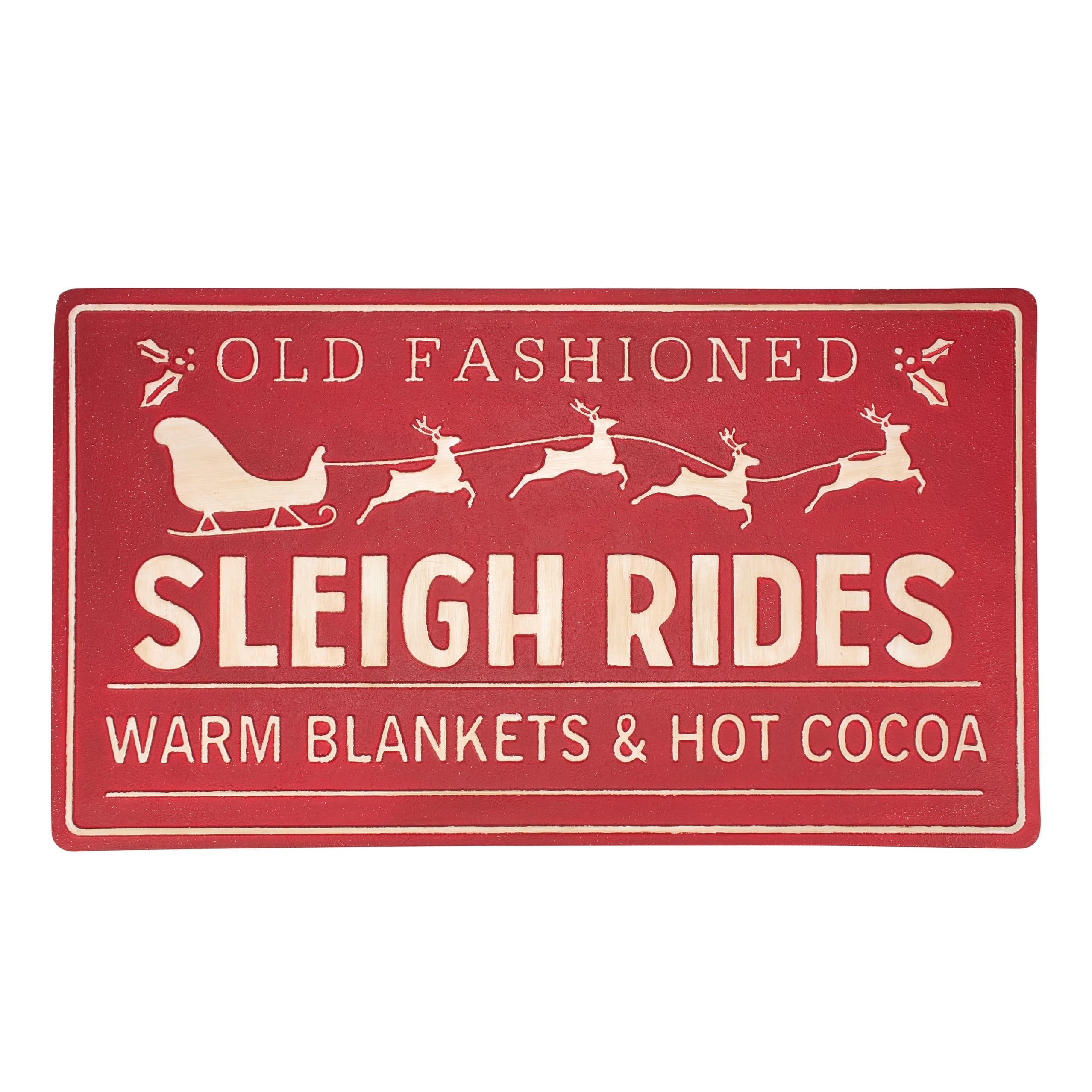 Red rectangular sleigh block sign with cream text and reindeer design saying old fashioned sleigh rides warm blankets hot cocoa