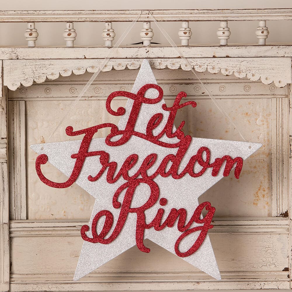 Let Freedom Ring Sign