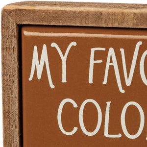 Brown wooden farm wagon block sign with white cursive lettering saying my favorite color is fall box sign mini