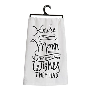 You're The Mom Towel