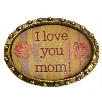 I Love You Mom Pin