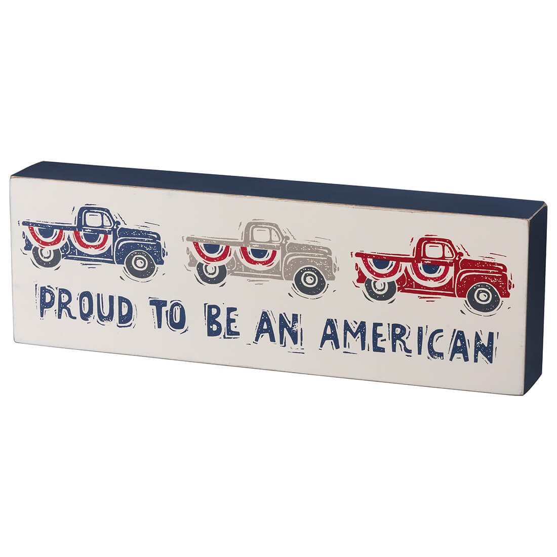 Proud To Be An American Box Sign