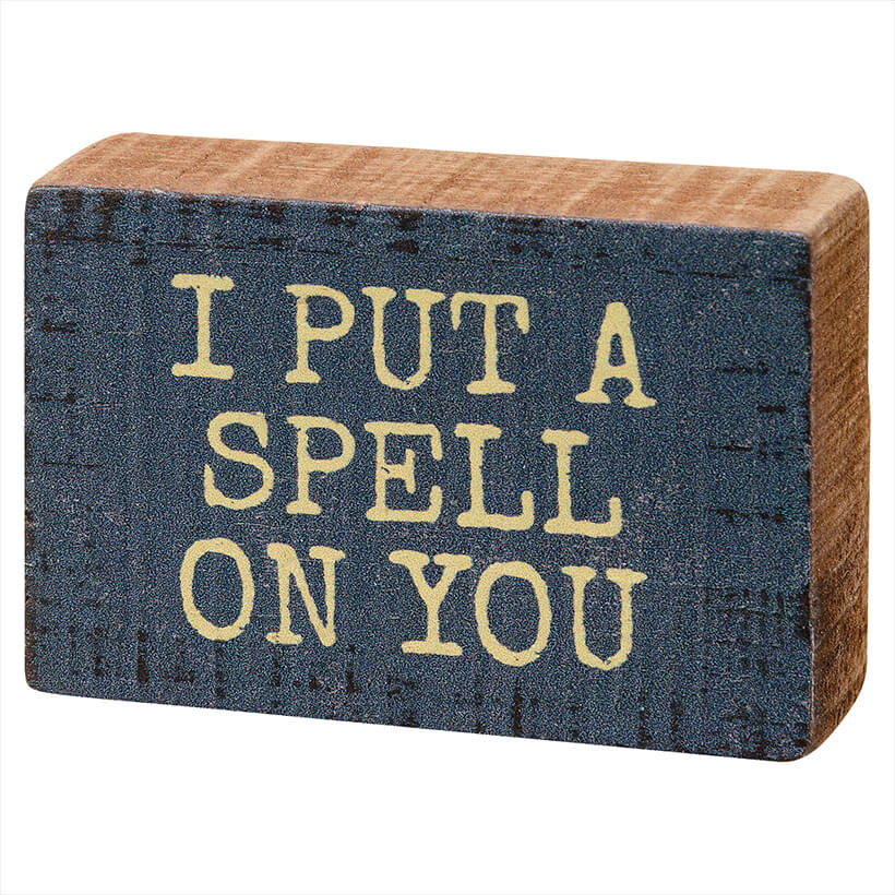 Spell On You Block Sign