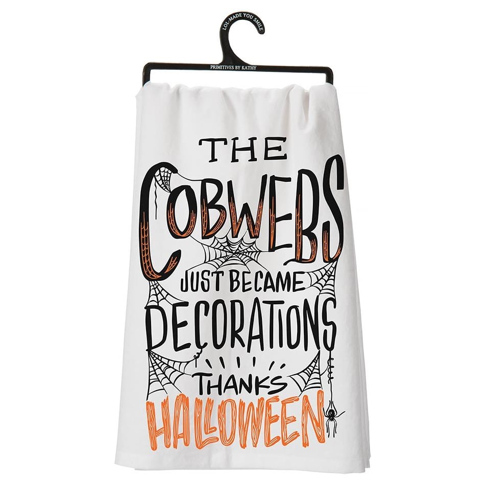 The Cobwebs Just Became Decorations Thanks Halloween Towel